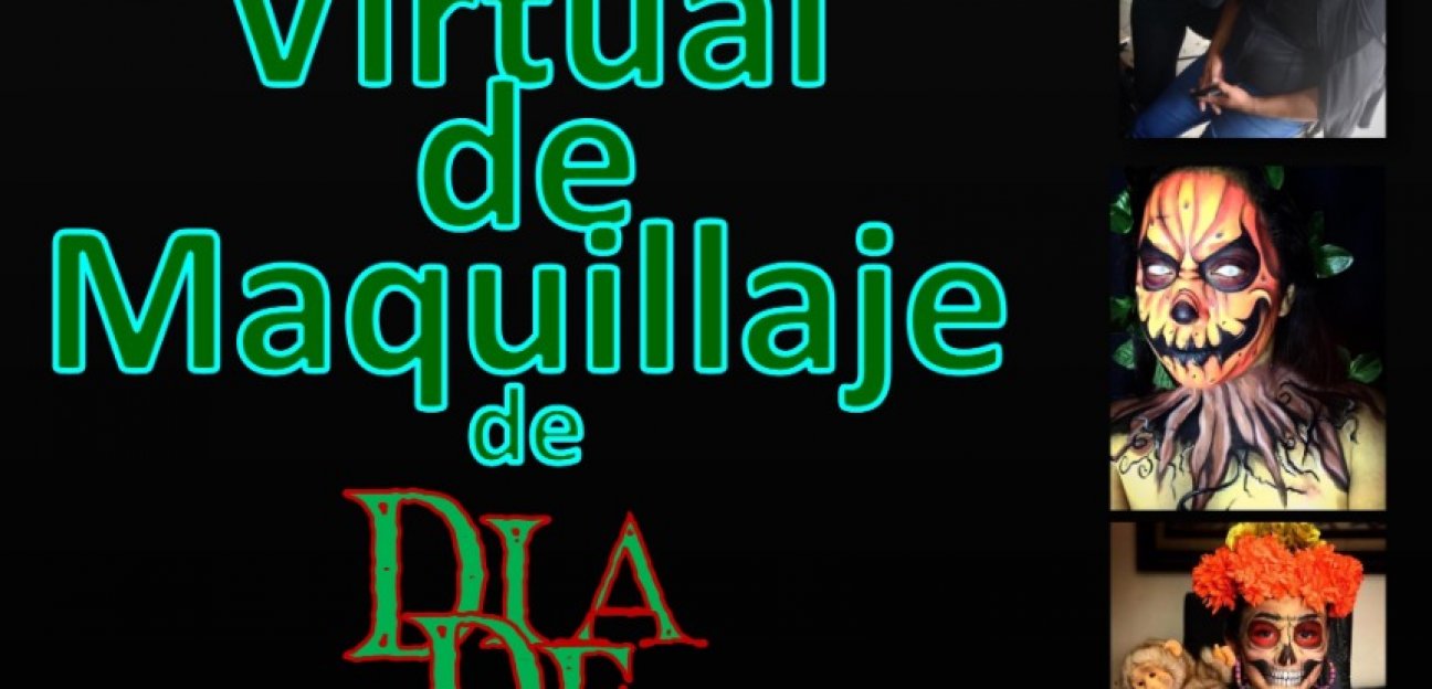 Invitan a primer taller virtual de maquillaje por Día de Muertos 