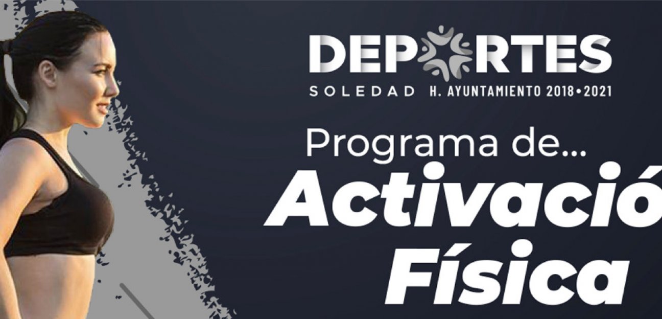 Coordinación de Deportes de Soledad invita a participar en su reto virtual de activación física 